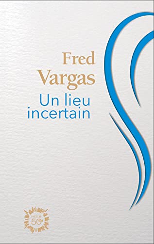 Un lieu incertain 9782298162769