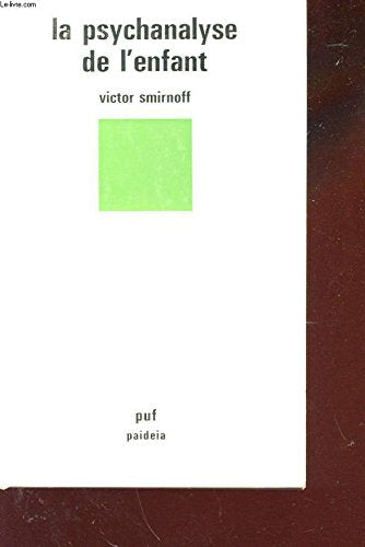 LA PSYCHANALYSE DE L'ENFANT 