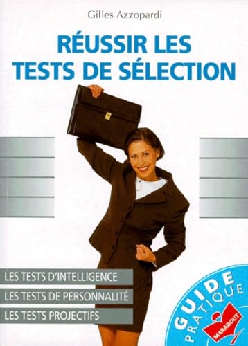 Réussir les tests de sélection 9782501029728
