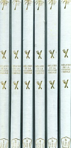 DELICES DE LA CUISINE CREOLE 