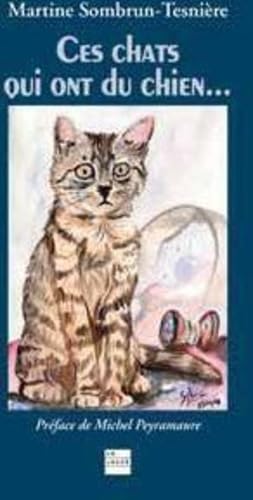 Ces chats qui ont du chien 9782352490302