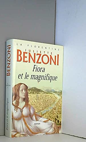 Fiora et le Magnifique (La Florentine.) 9782702812471