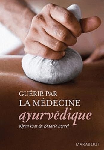 Guérir par la médecine ayurvédique 9782501061414