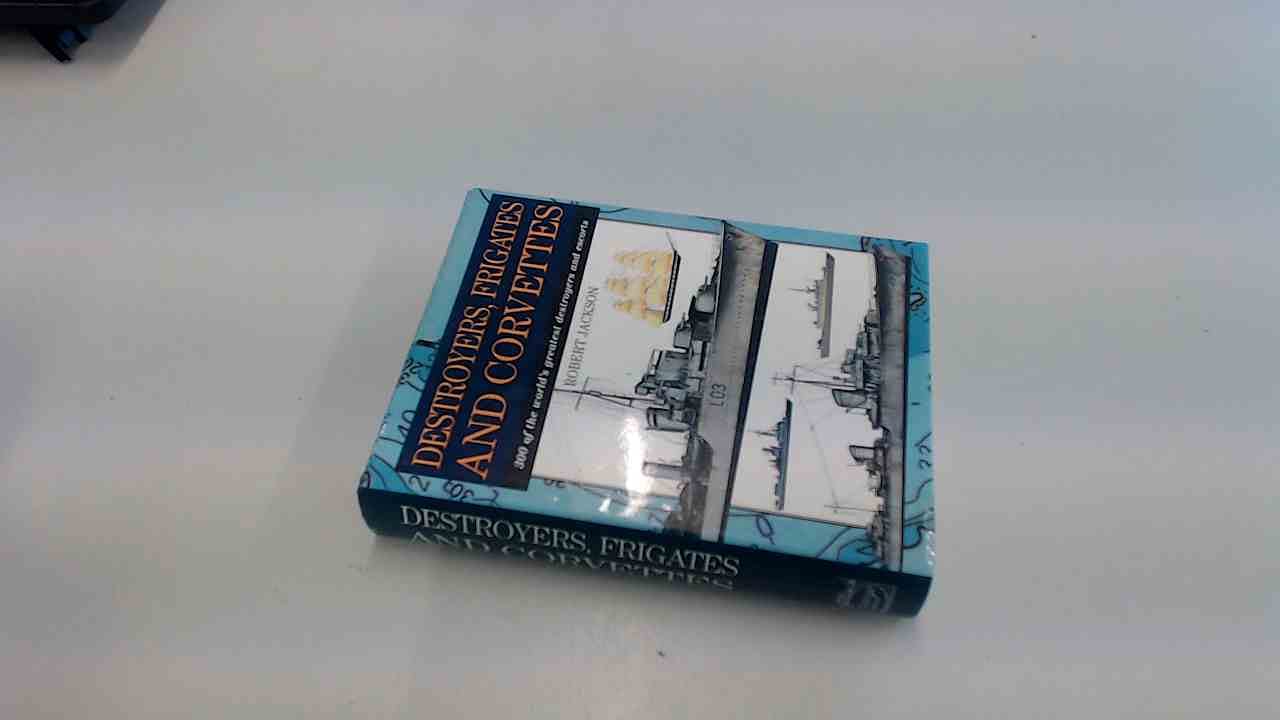 Destroyers, Frigates and Corvettes 9781840133172