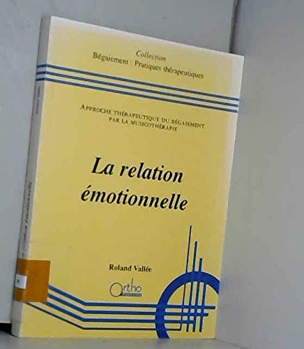 La relation émotionnelle 9782906896857