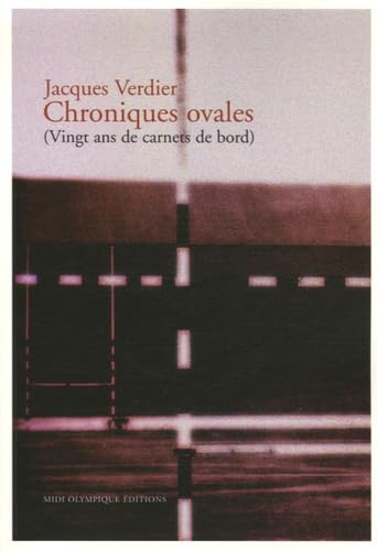 Chroniques ovales : (Vingt ans de carnets de bord) 9782952473118
