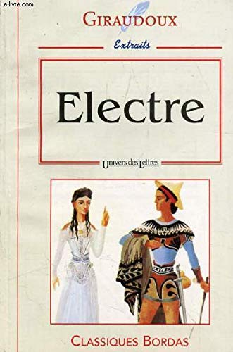 GIRAUDOUX/ULB ELECTRE NP (Ancienne Edition) 9782040286187