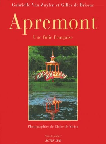 Apremont. Une folie française 9782742724277