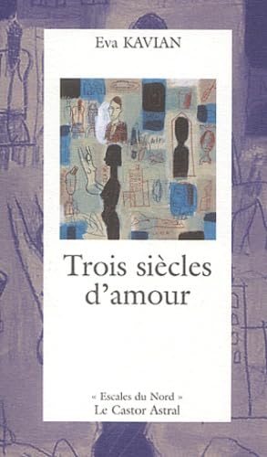 Trois siècles d'amour 9782859205379