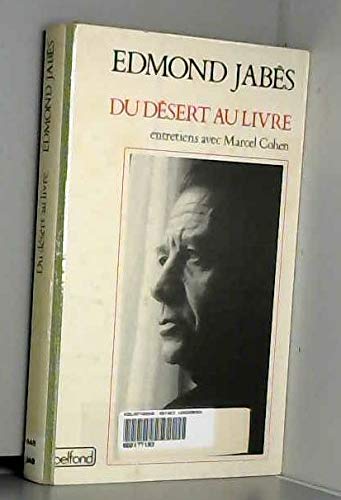 Du désert au livre: Suivi de L'étranger : entretiens avec Marcel Cohen 9782714427168