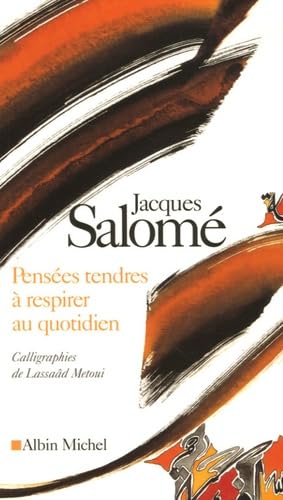 Pensées tendres à respirer au quotidien 9782226169266