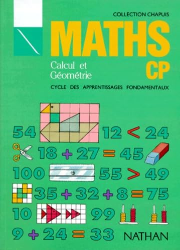 Maths Cp Calcul Et Geometrie. Cycle Des Apprentissages Fondamentaux 9782091203249