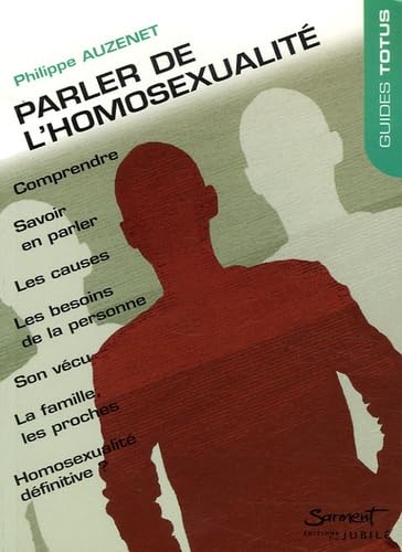 Parler de l'homosexualité 9782866794262