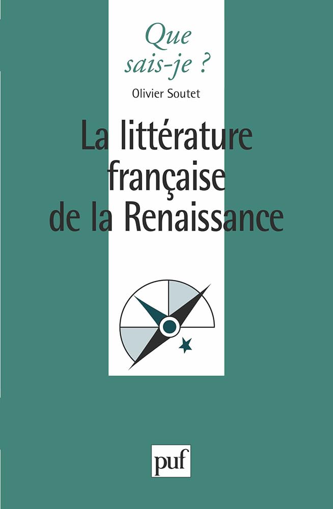 La littérature française de la Renaissance 9782130468561