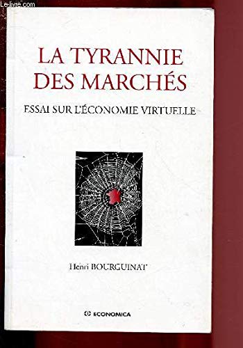 La tyrannie des marchés 9782717827835