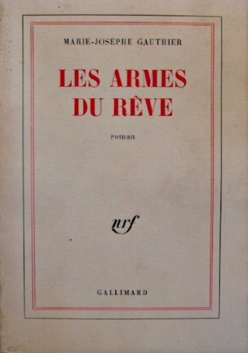 Les armes du reve 9782070284955