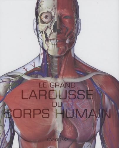 Le Grand Larousse du corps humain 9782035823076