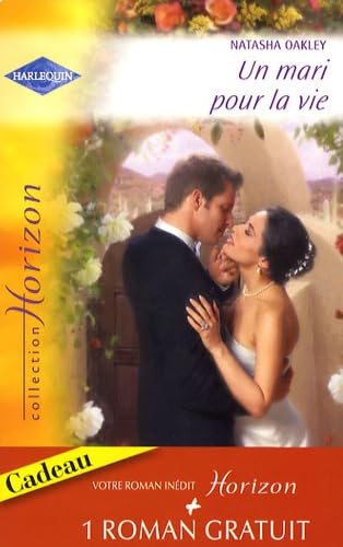 Un mari pour la vie: Suivi de Destin troublant 9782280850728