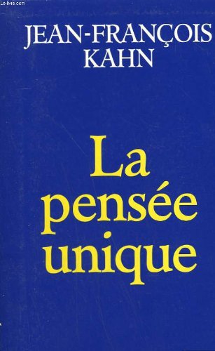 La pensee unique. 9782286090692