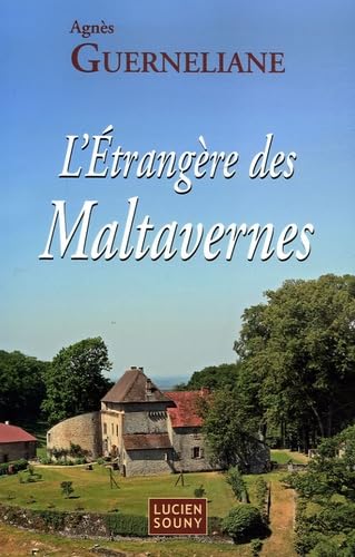 L'Etrangère des Maltavernes 9782848860862