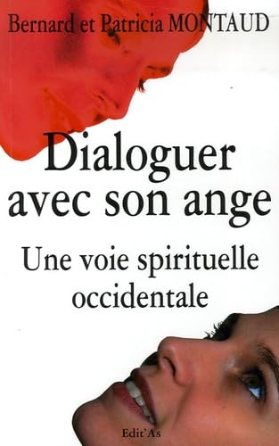 Dialoguer avec son ange: Une voie spirituelle occidentale 9782911591174