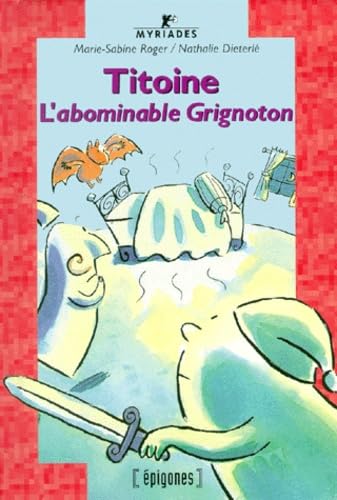 Titoine L'Abominable Grignoton 9782736646493