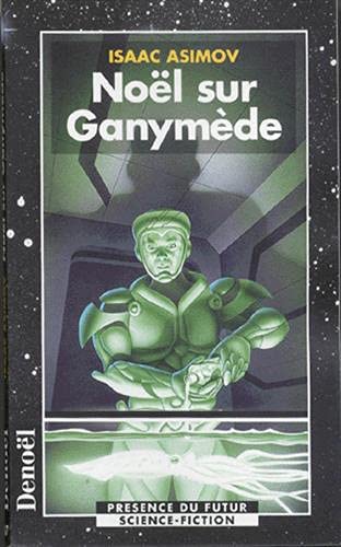 Noël sur Ganymède 9782207247983