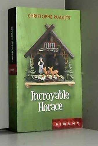 Incroyable Horace 9782298109214