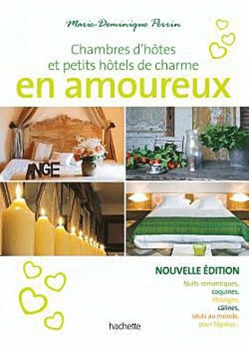 Chambres d'hôtes en amoureux 9782012445932