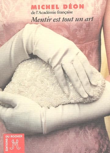Mentir est tout un art 9782268043982