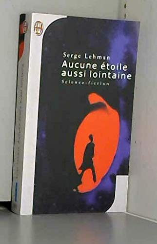 Aucune étoile aussi lointaine 9782290303191