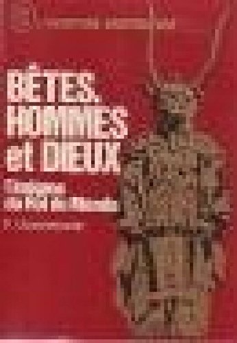 Bêtes, Hommes et Dieux : L'énigme du roi du monde 
