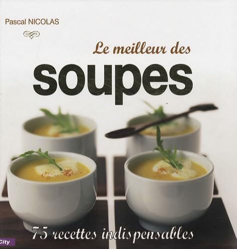 Le meilleur des soupes 9782352880820