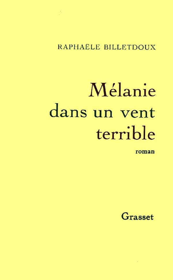 Mélanie dans un vent terrible 9782246477815