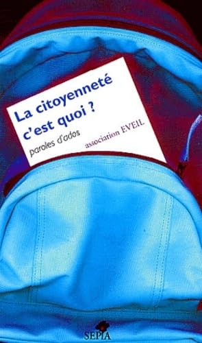 LA CITOYENNETÉ C'EST QUOI ? 9782842800741