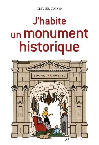 J'habite un monument historique 9782283034910