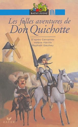 Les Folles Aventures de Don Quichotte 9782218748011