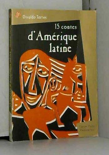 15 contes d'Amérique latine 9782081643390