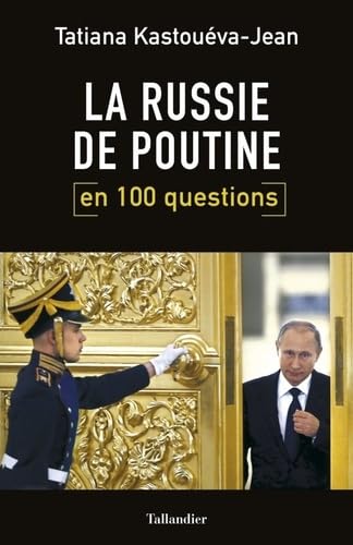 La Russie de Poutine en 100 questions 9791021029453