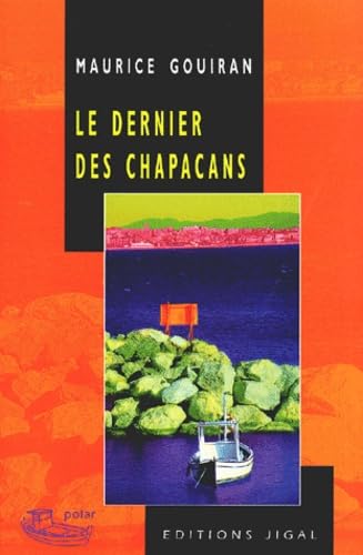 Le dernier des chapacans 9782914704021