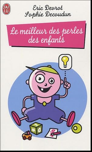 Le meilleur des perles des enfants 9782290330517