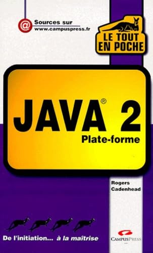 Java 2 - Plate-forme 9782744006975
