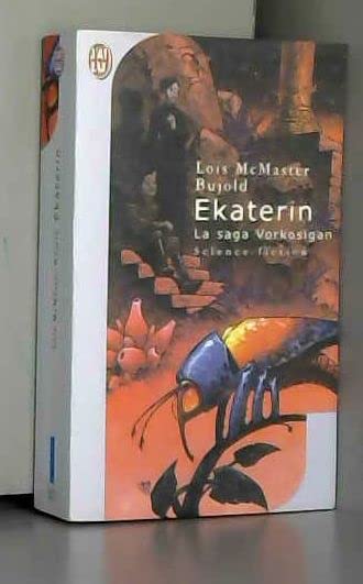 Ekaterin : La Saga Vorkosigan 9782290311721