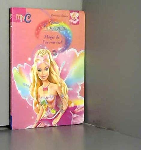 Fairytopia Magie de l'Arc en Ciel 9782800694597
