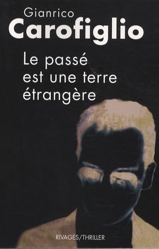 Le passé est une terre étrangère 9782743619183