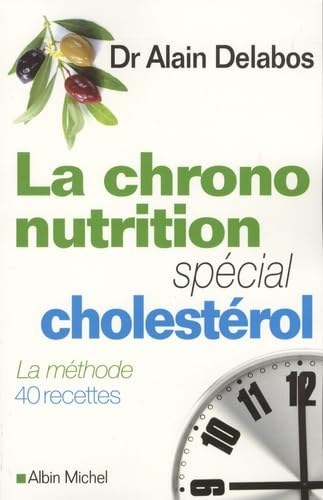 La chrono-nutrition: Spécial cholestérol 9782226187406