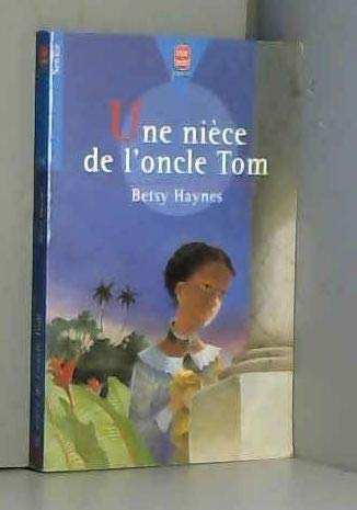 Une nièce de l'oncle Tom 9782013216227