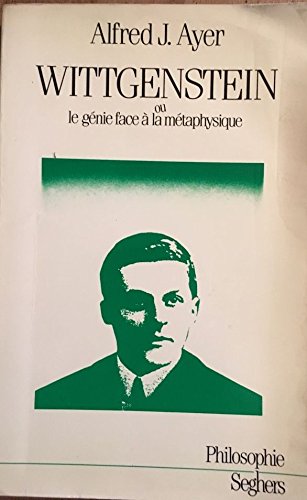 Wittgenstein ou le génie face à la métaphysique 9782232100154