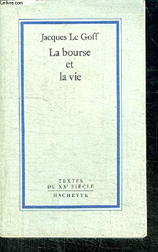 La Bourse et la vie: Economie et religion au Moyen Age 9782010112126