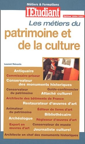 Métiers & formations : Du patrimoine et de la culture 2003 9782846243650